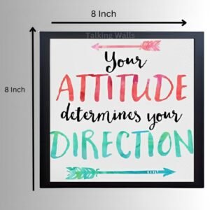 Motivational Wall Frame "Your Attitude Determines our Direction"